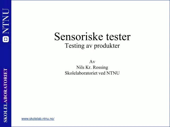 sensoriske tester testing av produkter