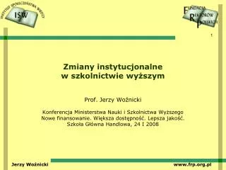 zmiany instytucjonalne w szkolnictwie wy szym