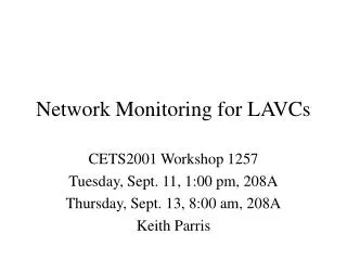 Network Monitoring for LAVCs