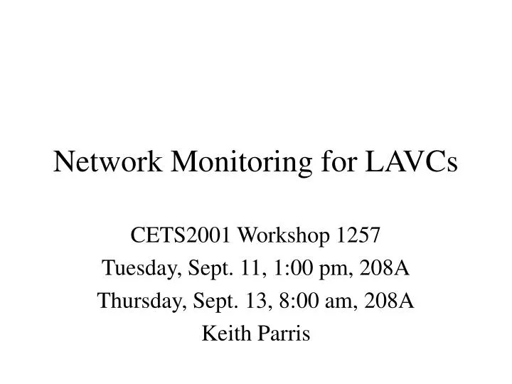 network monitoring for lavcs