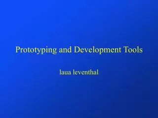 Prototyping and Development Tools