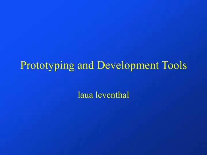 prototyping and development tools