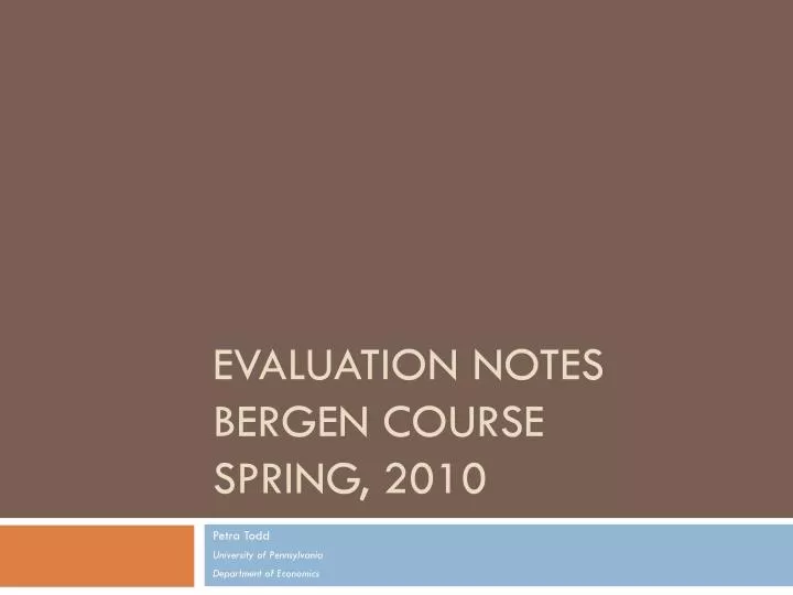 evaluation notes bergen course spring 2010