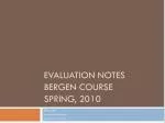 Evaluation Notes Bergen COURSE Spring, 2010 - slide 1