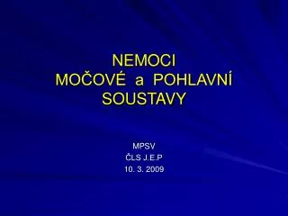 nemoci mo ov a pohlavn soustavy
