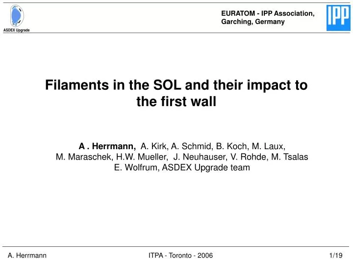 filaments in the sol and their impact to the first wall