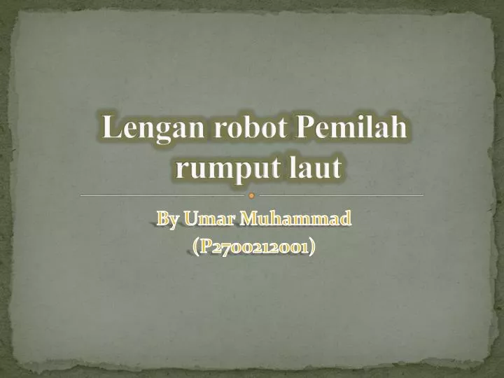 lengan robot pemilah rumput laut