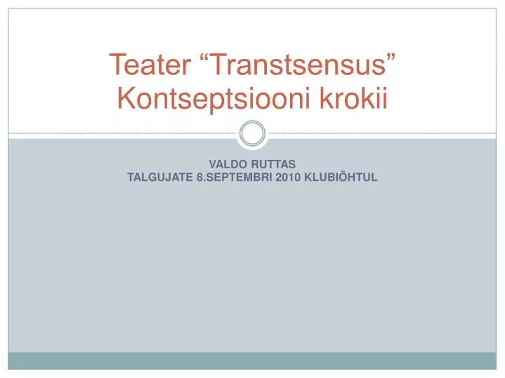 teater transtsensus kontseptsiooni krokii