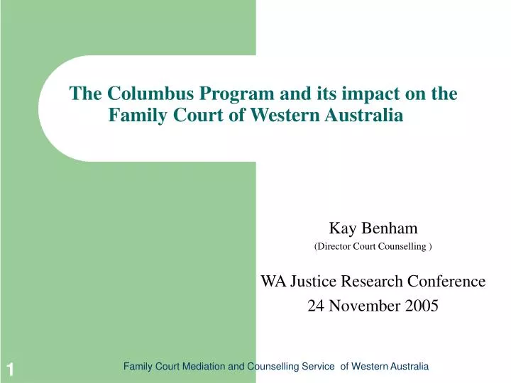 the columbus program and its impact on the family court of western australia