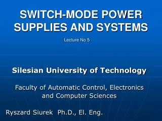 SWITCH -MODE POWER SUPPLIES AND SYSTEMS