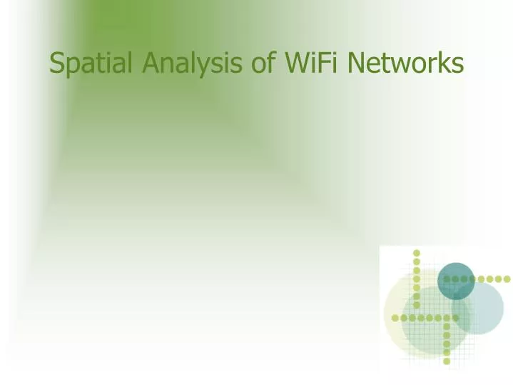 spatial analysis of wifi networks
