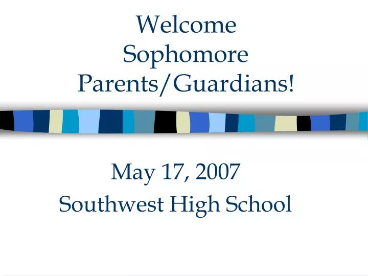 welcome sophomore parents guardians