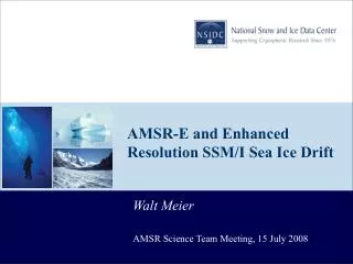 AMSR-E and Enhanced Resolution SSM/I Sea Ice Drift