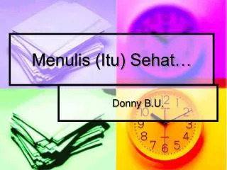 menulis itu sehat