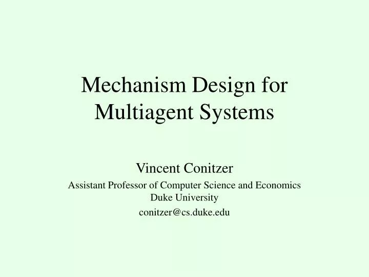 mechanism design for multiagent systems