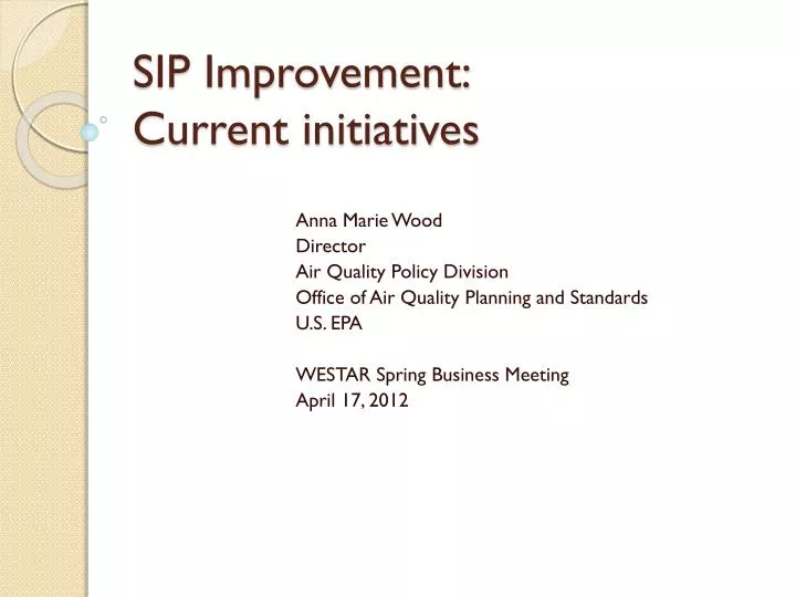 sip improvement current initiatives