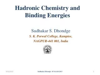 Hadronic Chemistry and Binding Energies