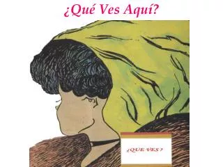 qu ves aqu