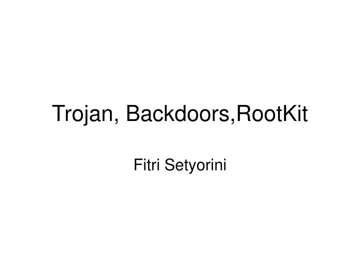 trojan backdoors rootkit