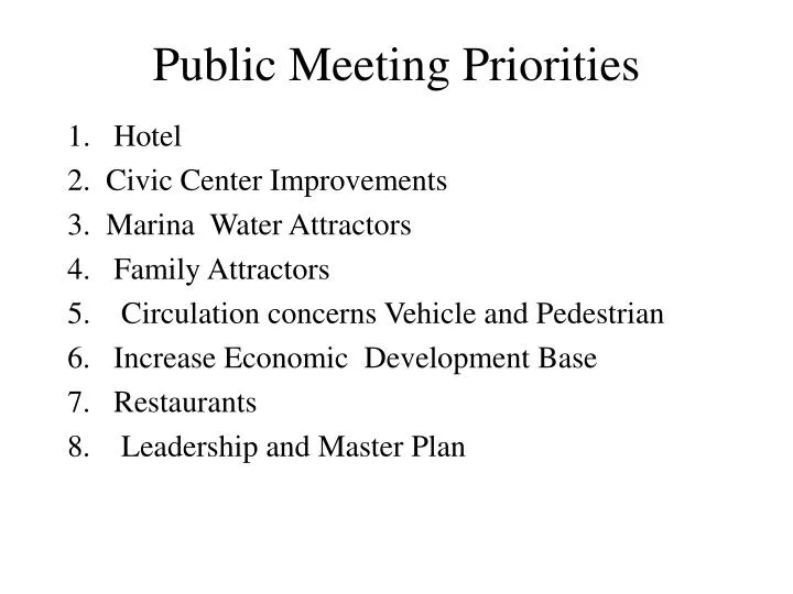 public meeting priorities