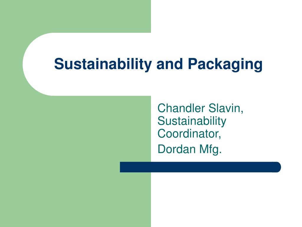 PPT - Sustainability and Packaging PowerPoint Presentation, free ...
