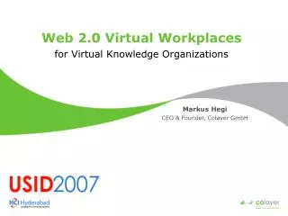 Web 2.0 Virtual Workplaces for Virtual Knowledge Organizations