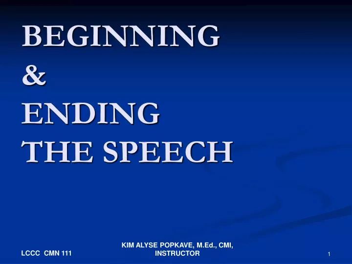beginning ending the speech
