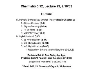 Chemistry 5.12, Lecture #3, 2/10/03
