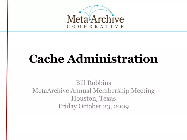cache administration