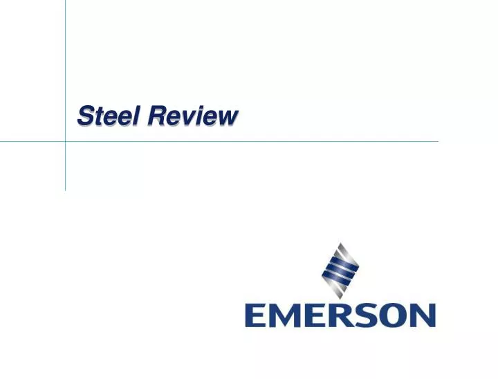 steel review