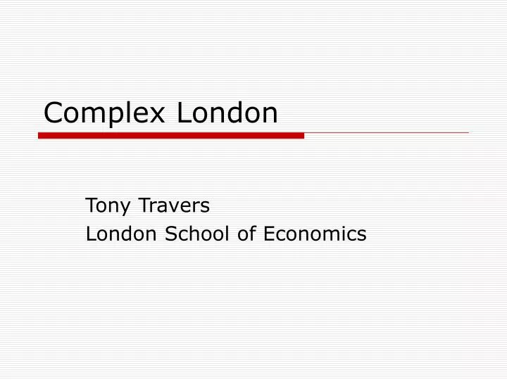 complex london