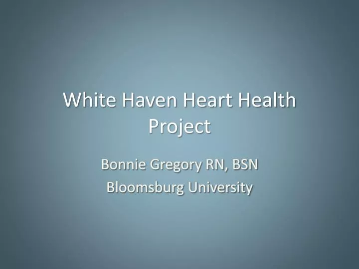 white haven heart health project