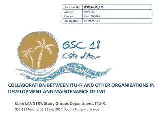 COLLABORATION BETWEEN ITU-R AND OTHER ORGANIZATIONS IN DEVELOPMENT AND MAINTENANCE OF IMT