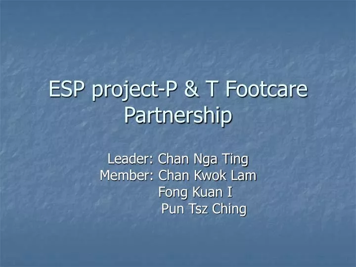 esp project p t footcare partnership