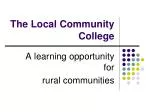 The Local Community College