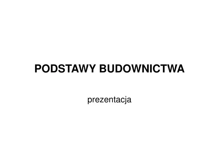 podstawy budownictwa