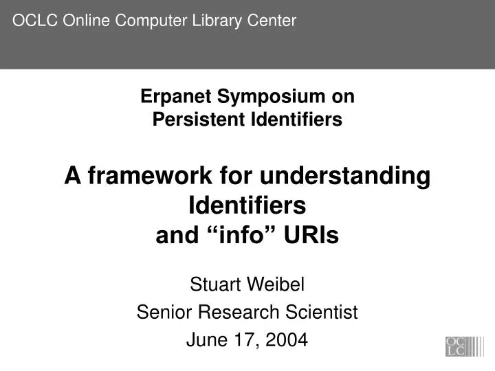 erpanet symposium on persistent identifiers a framework for understanding identifiers and info uris