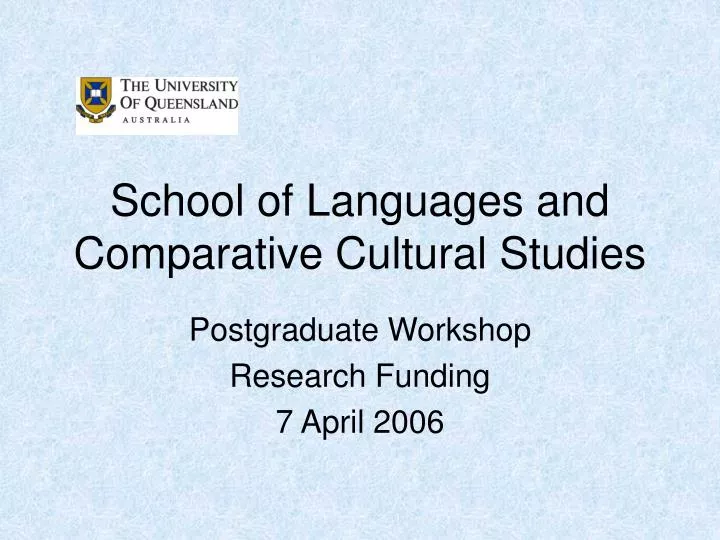 school of languages and comparative cultural studies