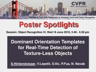 Session: Object Recognition IV , Wed 16 June 2010, 3:40 - 5:20 pm