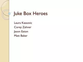 Juke Box Heroes