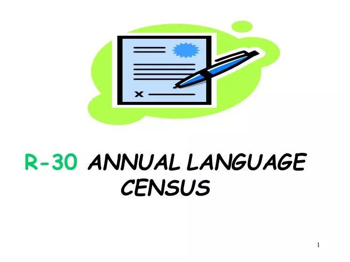 r 30 annual language census