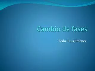 cambio de fases