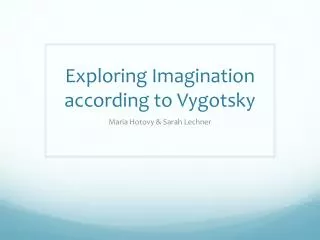 Exploring Imagination according to Vygotsky