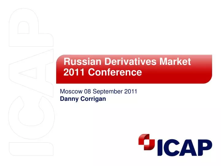 russian derivatives market 2011 conference