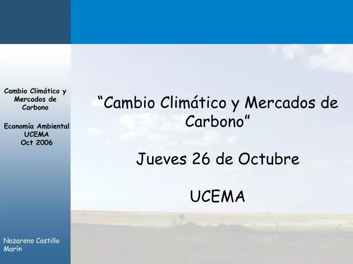 cambio clim tico y mercados de carbono jueves 26 de octubre ucema