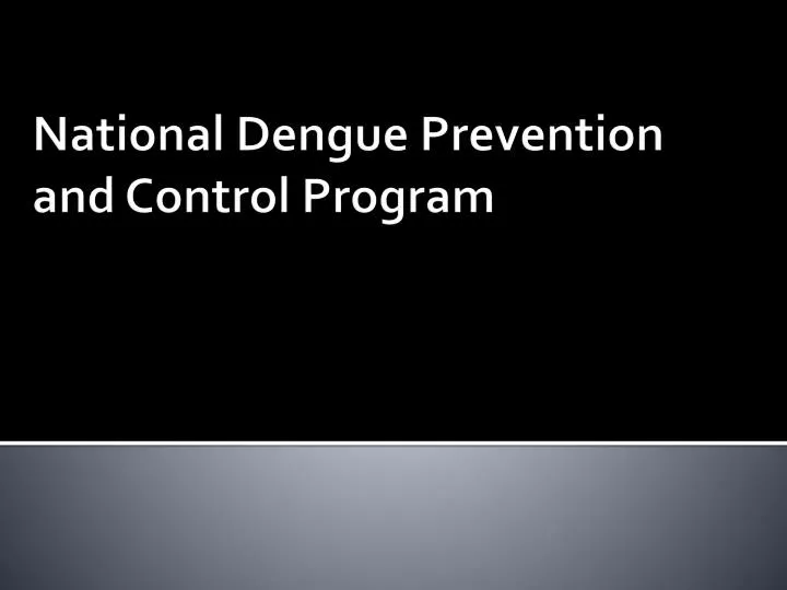 national dengue prevention and control program