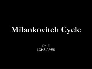 Milankovitch Cycle