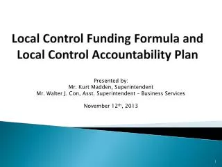 Local Control Funding Formula and Local Control Accountability Plan