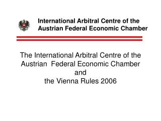 International Arbitral Centre of the Austrian Federal Economic Chamber