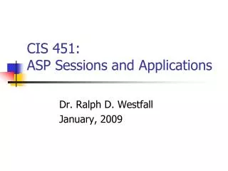 CIS 451: ASP Sessions and Applications